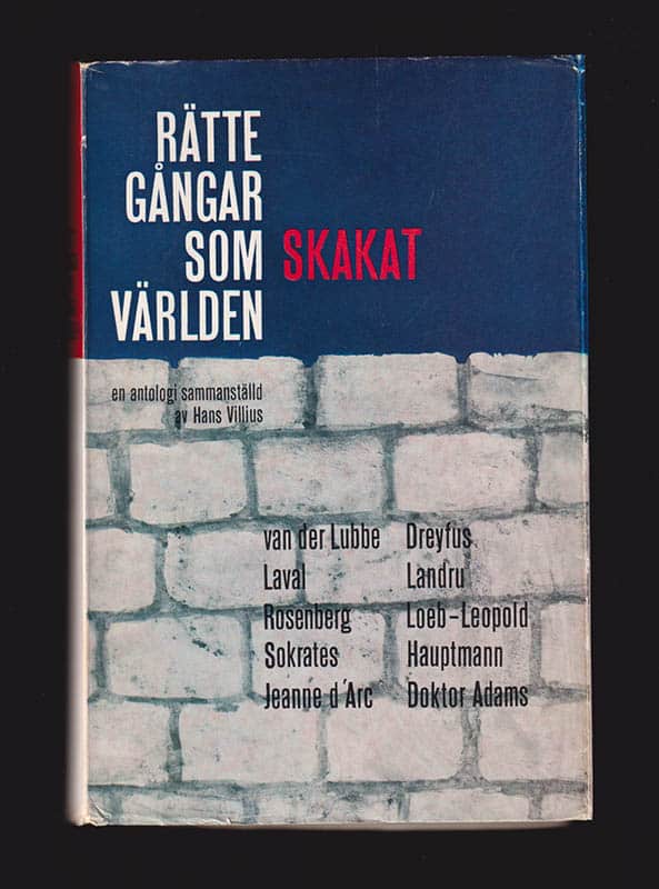 Hans Villius : Rättegångar som skakat världen