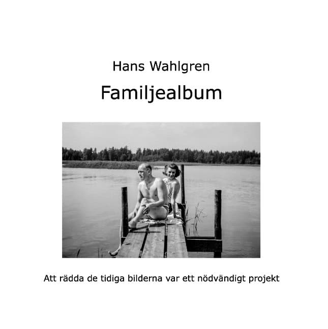 Hans Wahlgren : Familjealbum