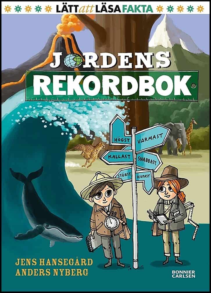 Hansegård, Jens ; Nyberg, Anders : Jordens rekordbok