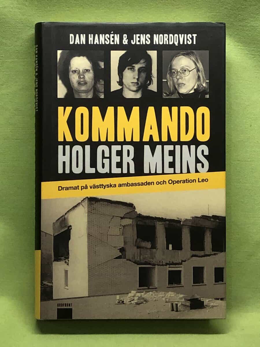 Hansén, Dan ; Nordqvist, Jens : Kommando Holger Meins
