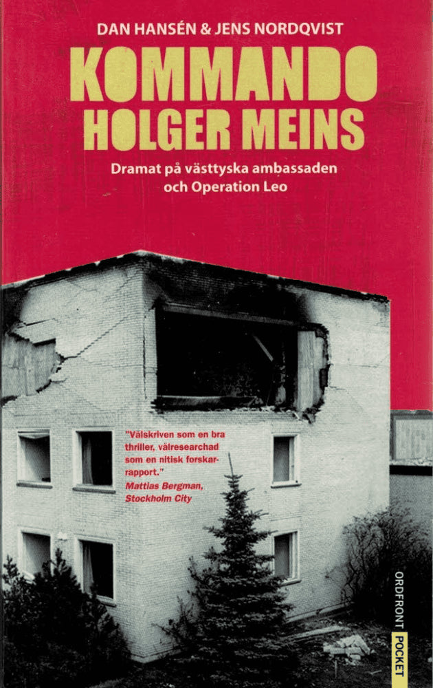 Hansén, Dan ; Nordqvist, Jens : Kommando Holger Meins