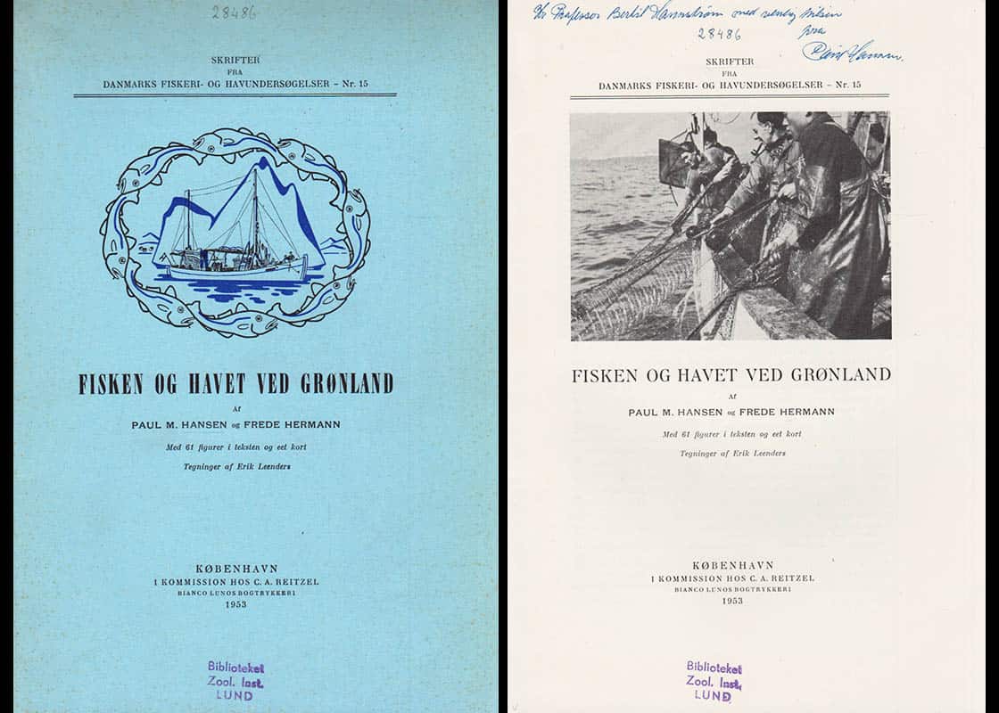 Hansen, Paul Marinus ; Hermann, Frede : Fisken og havet ved Grønland. Med 61 figurer i teksten og eet kort