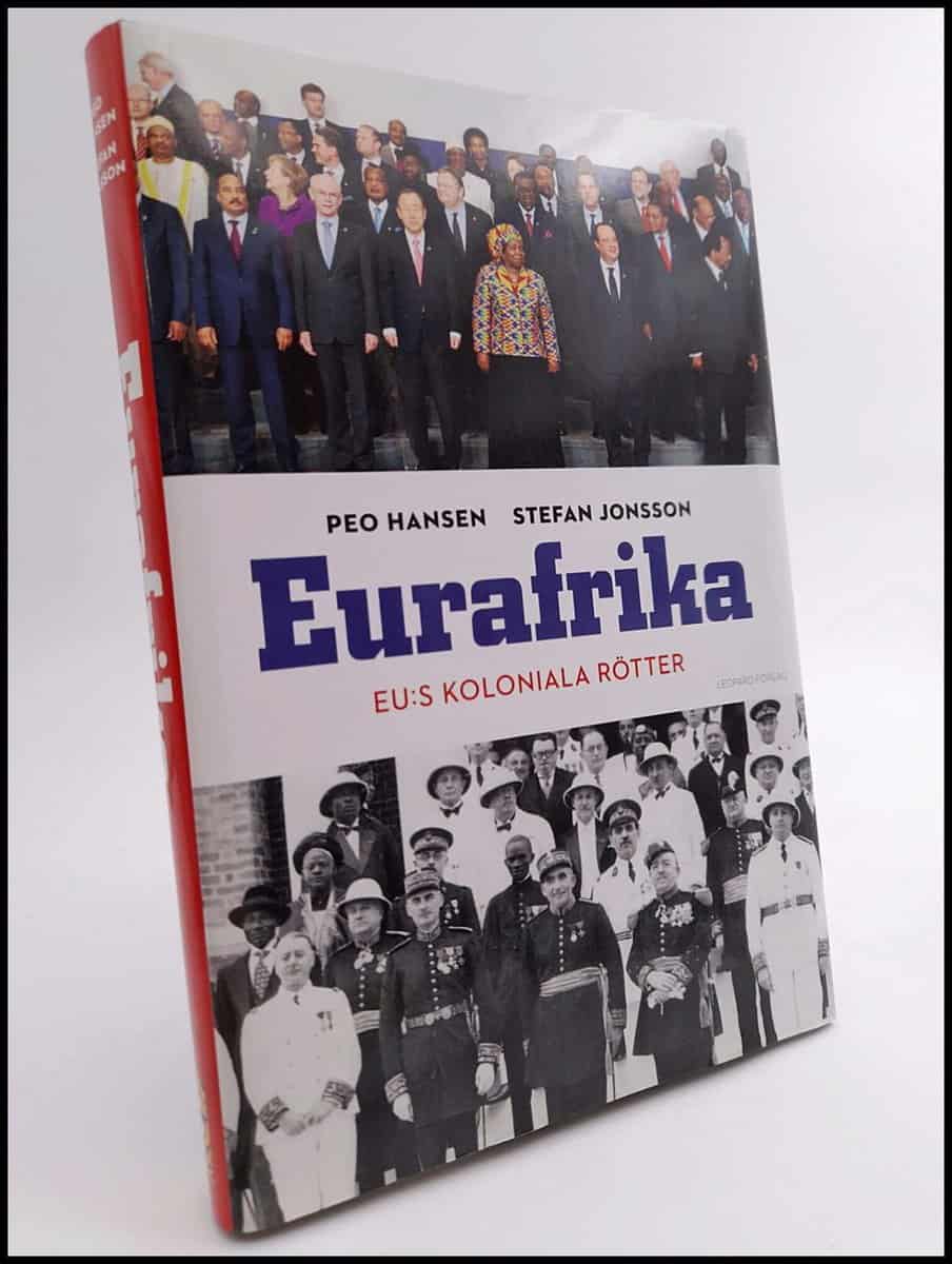 Hansen, Peo ; Jonsson, Stefan : Eurafrika
