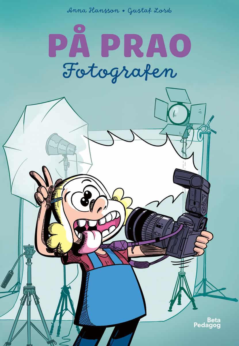 Hansson, Anna ; Lord, Gustaf | PÅ PRAO. FOTOGRAFEN : Fotografen
