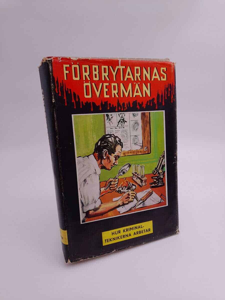 Hansson, Arne ; Svensson, Arne : Hur kriminalteknikerna arbetar