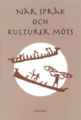 Hansson, Heidi ; Kangassalo, Raija ; Lindmark, Daniel : När språk och kulturer möts