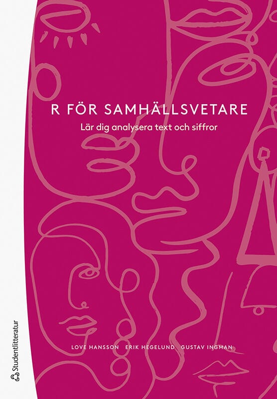 Hansson, Love ; Hegelund, Erik ; Severin Ingman, Gustav : R för samhällsvetare