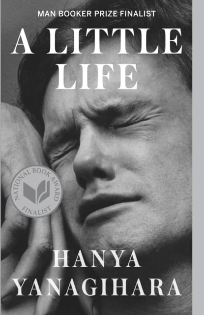 Hanya Yanagihara : A little life