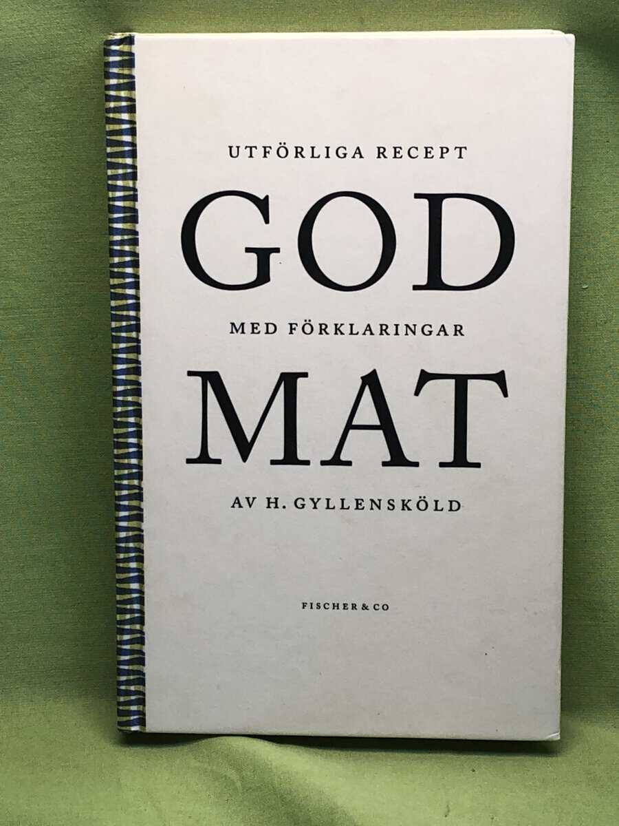 Haqvin Carlheim-Gyllensköld : God mat