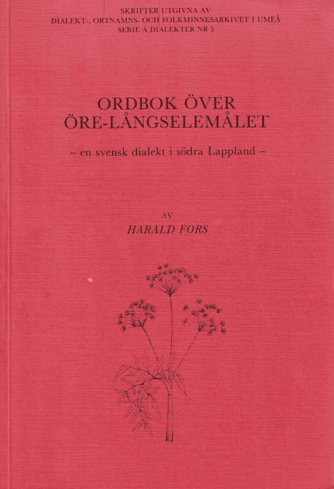 Harald Fors : Ordbok över Öre-Långselemålet