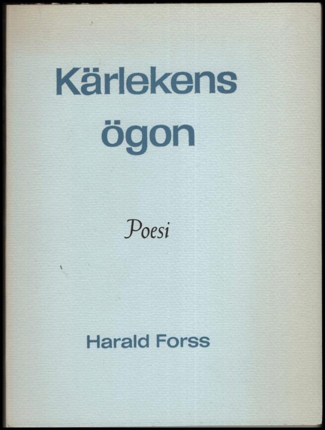 Harald Forss : Kärlekens ögon