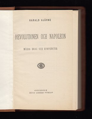 Harald Hjärne : Revolutionen och Napoleon
