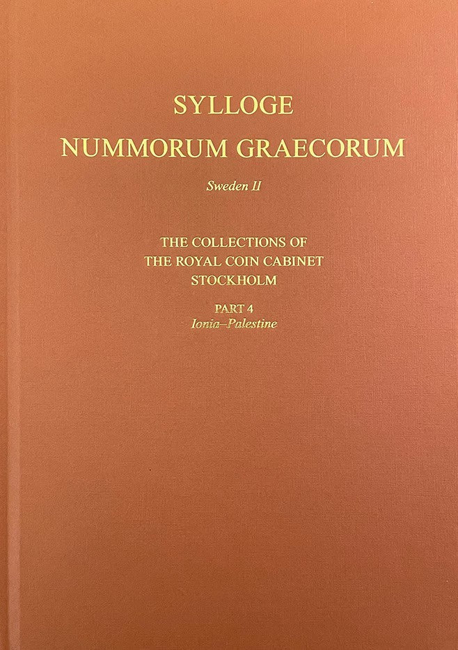 Harald Nilsson : Sylloge Nummorum Graecorum 2. The collections of the Royal Coin Cabinet, Stockholm, Part 4 Ionia - Palestine