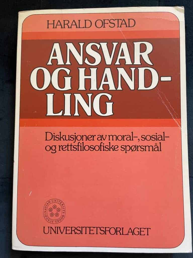 Harald Ofstad : Ansvar og handling