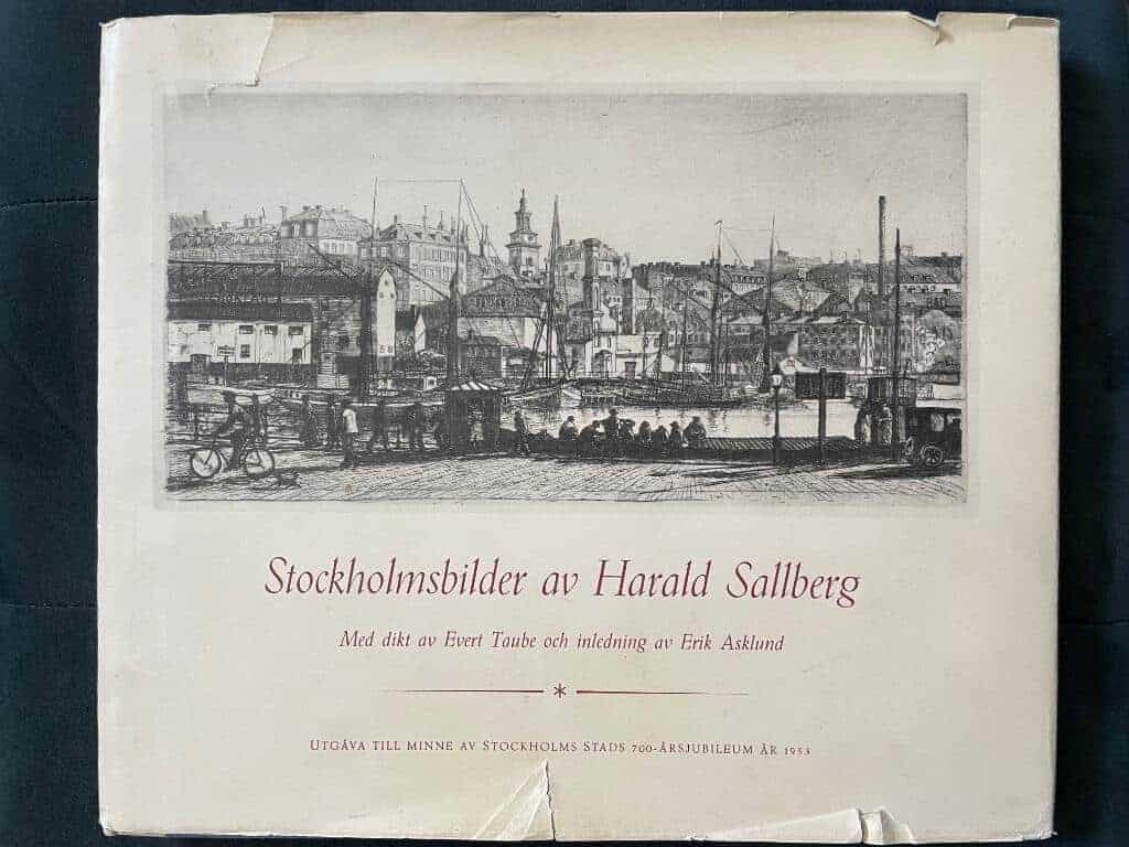 Harald Sallberg, Evert Taube, Erik Asklund : Stockholmsbilder av Harald Sallberg