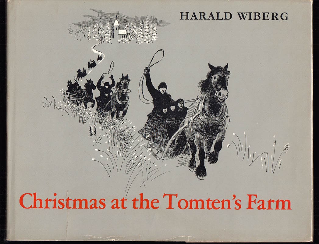 Harald Wiberg : Christmas at the Tomten's Farm. Written and Illustrated by Harald Wiberg