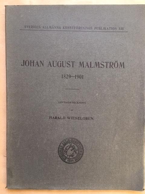 Harald Wieselgren : Johan August Malmström