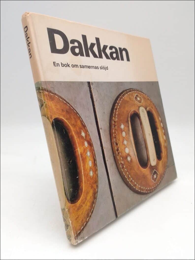 Hård af Segerstad, Ulf ; Andersson, Gösta ; Nilsson, Pål-Nils ; Werkmäster, Jerk-Olof ; Svanberg, Lena : Dakkan