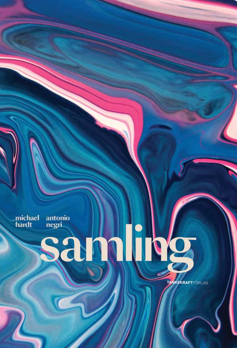 Hardt, Michael ; Negri, Antonio : Samling