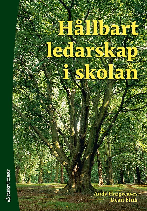 Hargreaves, Andy ; Fink, Dean : Hållbart ledarskap i skolan