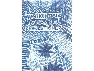 Hari Kunzru : Mina revolutioner