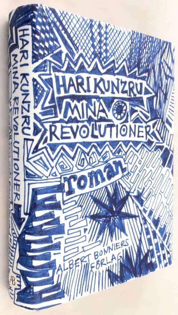 Hari Kunzru : Mina revolutioner