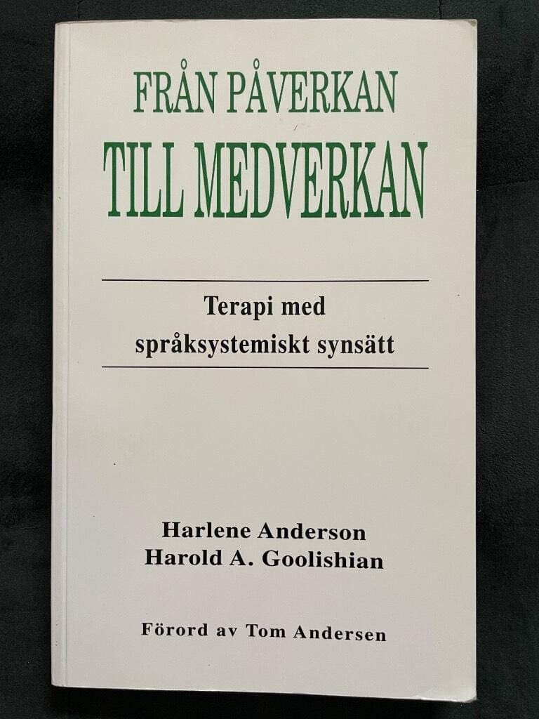 Harlene Anderson : Från påverkan till medverkan