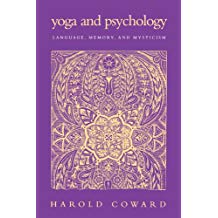Harold Coward : Yoga and Psychology