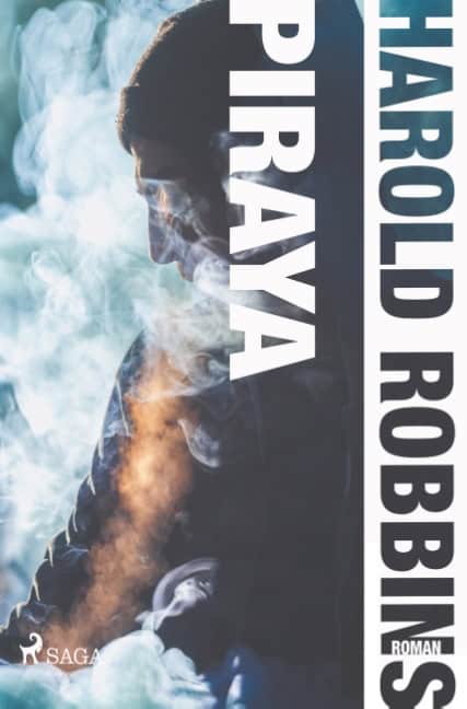 Harold Robbins : Piraya