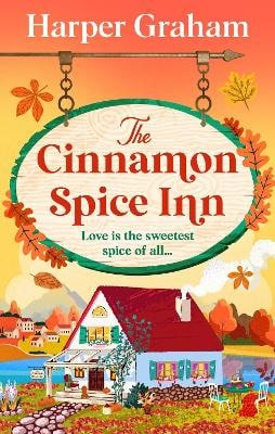 Harper Graham : The Cinnamon Spice Inn