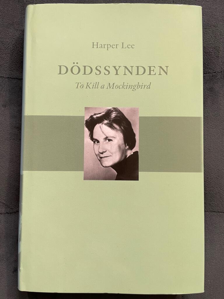 Harper Lee : Dödssynden - To kill a mockingbard