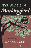 Harper Lee : To Kill a Mockingbird