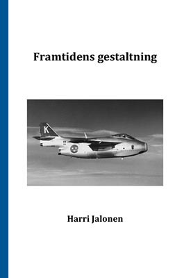Harri Jalonen : Framtidens gestaltning