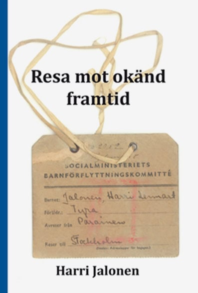 Harri Jalonen : Resa mot okänd framtid