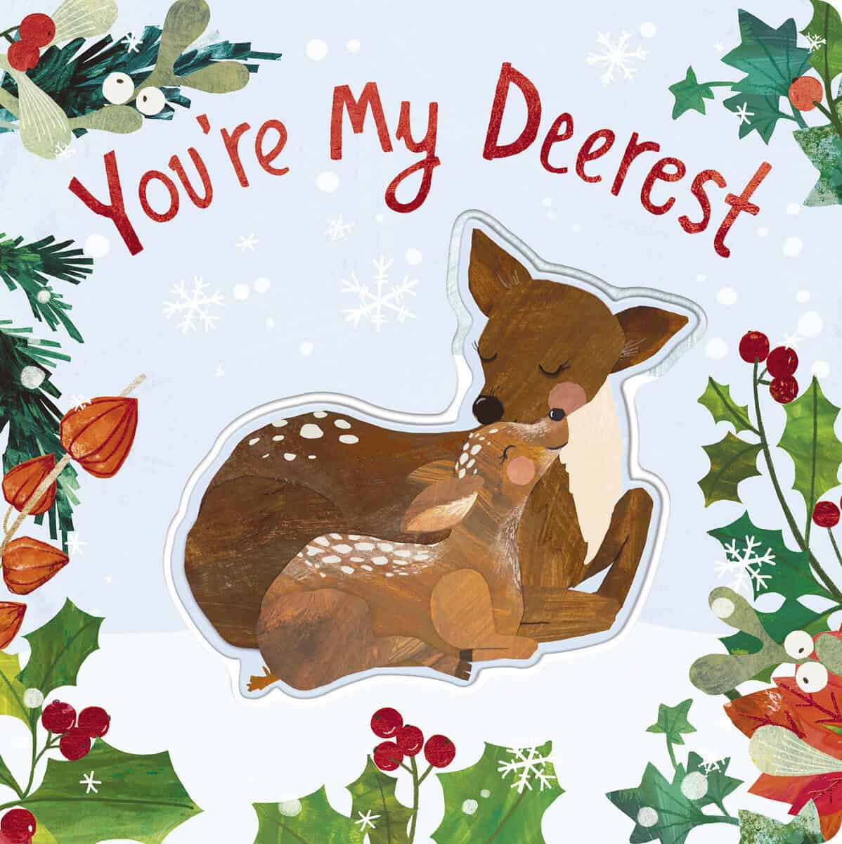 Harriet Evans : You're My Deerest