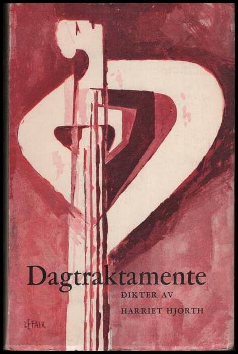 Harriet Hjorth : Dagtraktamente