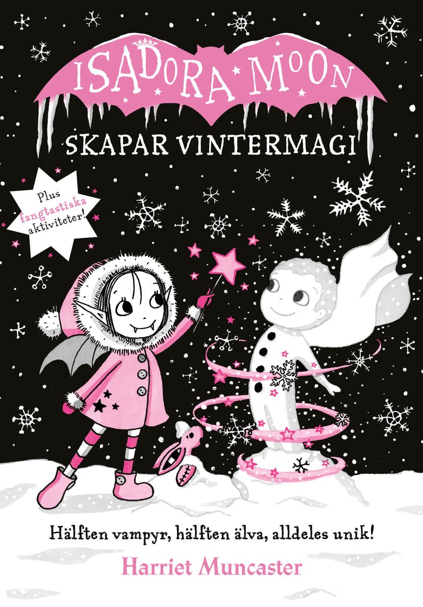 Harriet Muncaster : Isadora Moon skapar vintermagi
