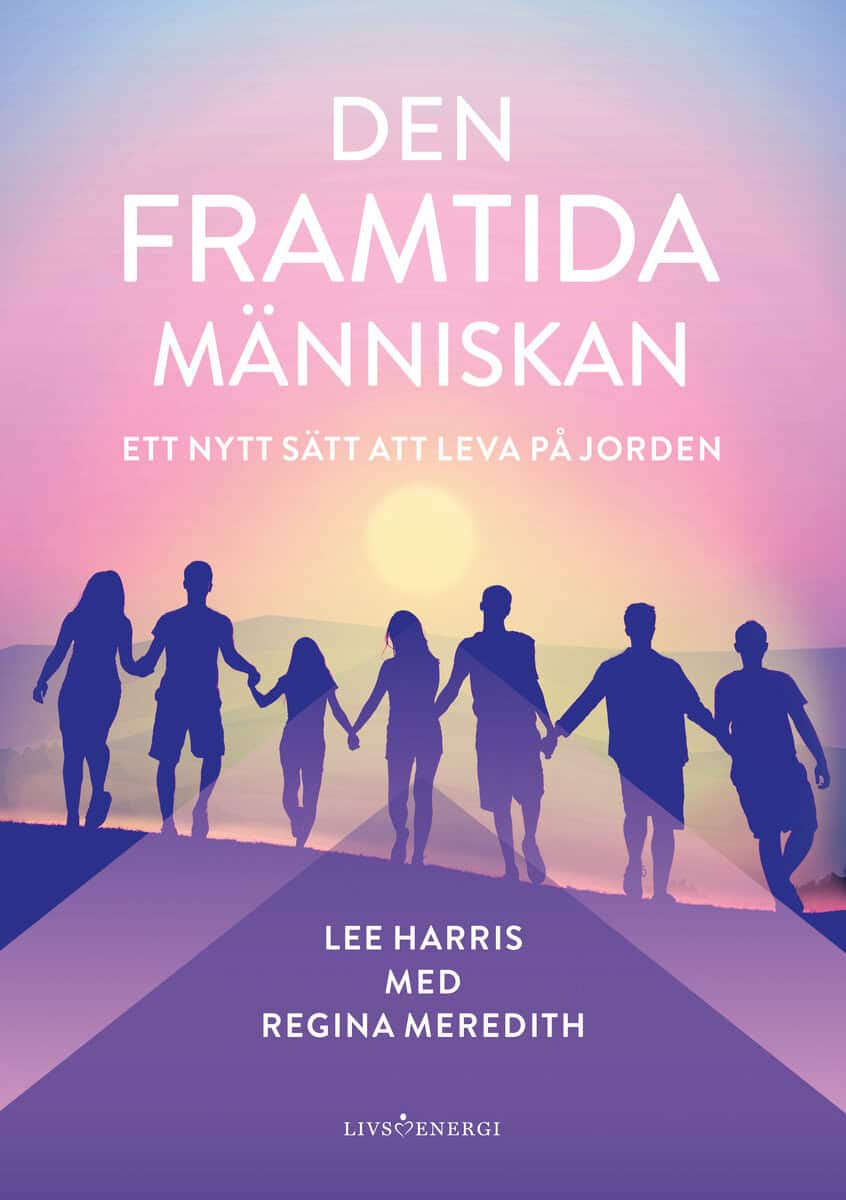 Harris, Lee ; Meredith, Regina : Den framtida människan