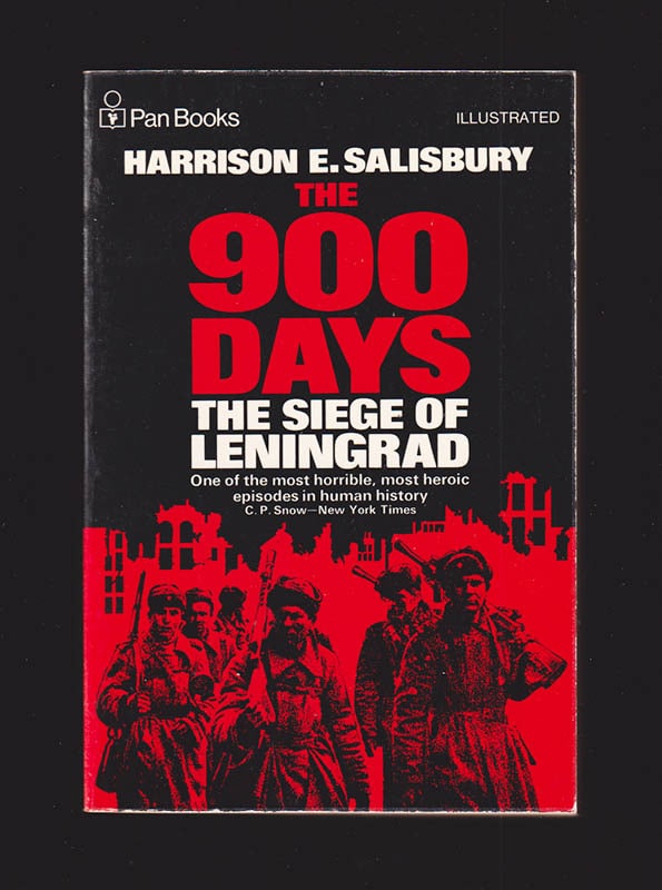 Harrison Evans Salisbury : The 900 Days