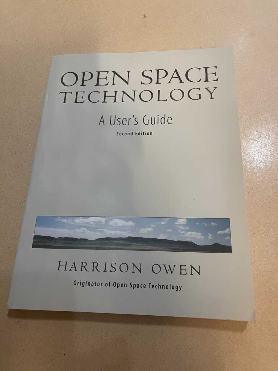 Harrison Owen : Open space technology a user's guide