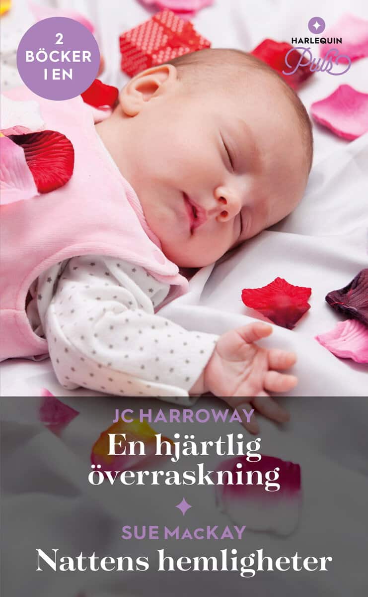 Harroway, JC ; MacKay, Sue : En hjärtlig överraskning ; Nattens hemligheter