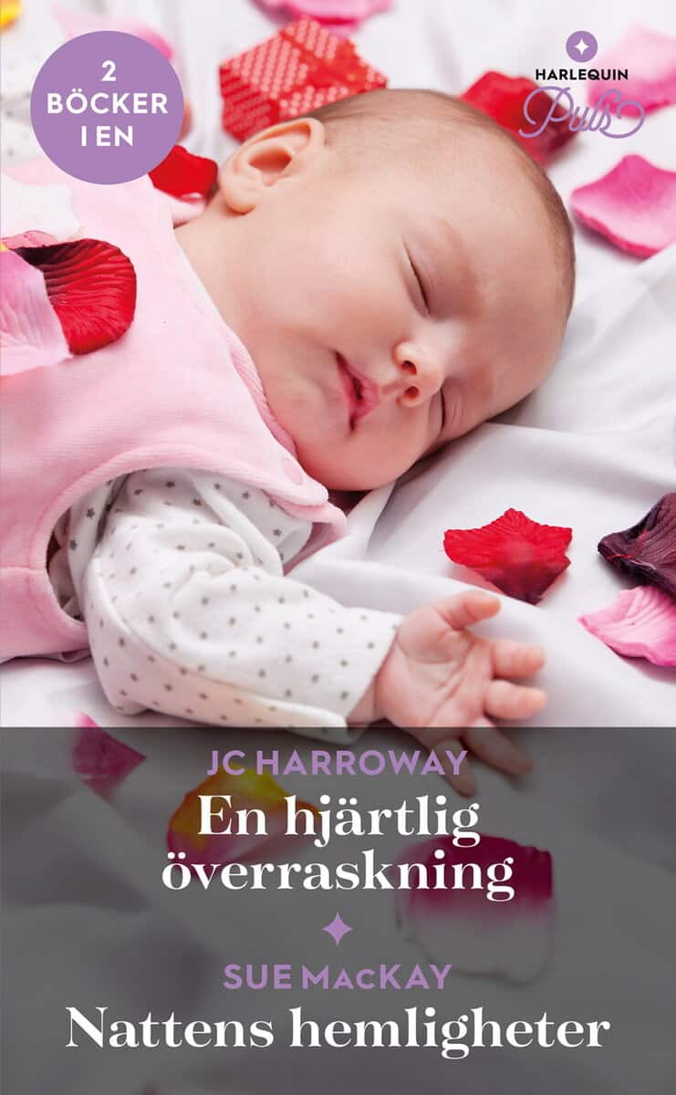 Harroway, JC ; MacKay, Sue : En hjärtlig överraskning ; Nattens hemligheter