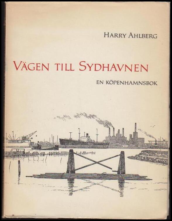 Harry Ahlberg : Vägen till Sydhavnen