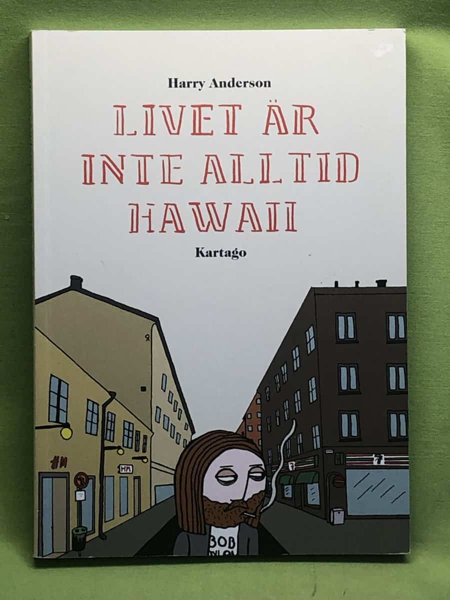 Harry Anderson : Livet är inte alltid Hawaii - serieroman