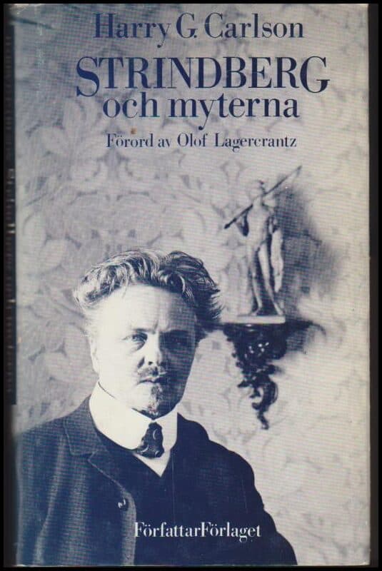 Harry G. Carlson : Strindberg och myterna