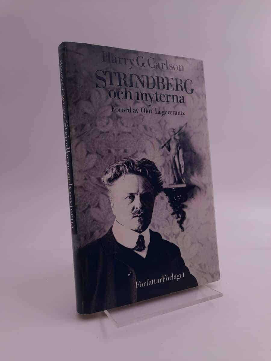 Harry Gilbert Carlson : Strindberg och myterna