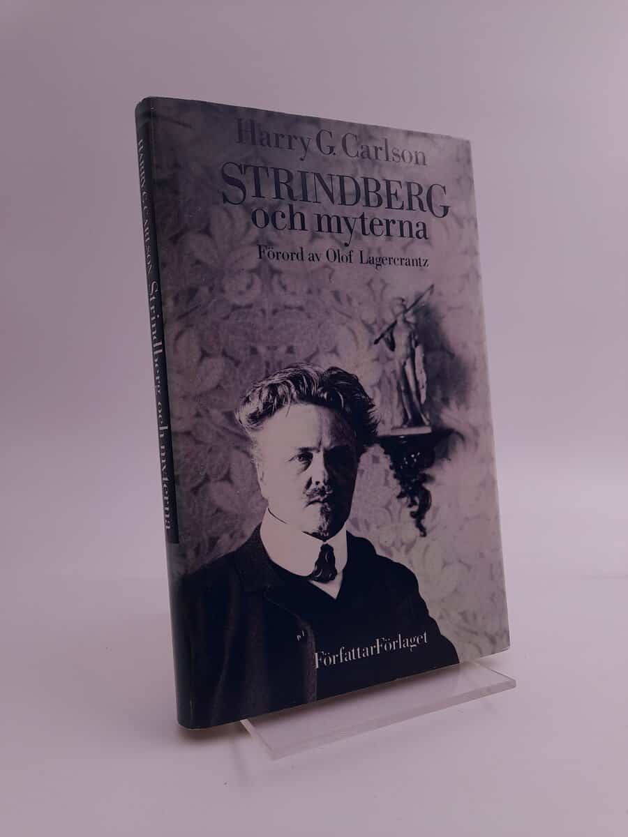 Harry Gilbert Carlson : Strindberg och myterna