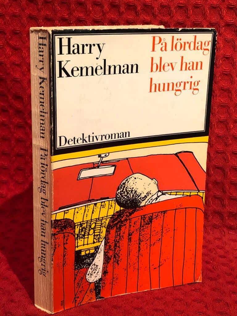 Harry Kemelman : På lördag blev han hungrig