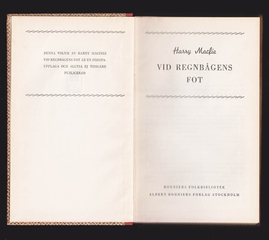Harry Macfie : Vid regnbågens fot