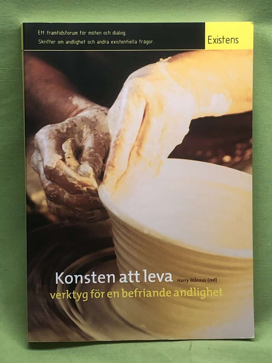 Harry Månsus : Konsten att leva